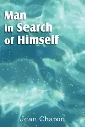 Man in Search of Himself - Jean Charon