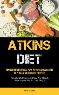 Atkins Diet - Carroll Luke