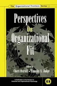 Perspectives on Organizational Fit - Ostroff Cheri
