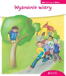 Mali Odkrywcy Wiary. Wyznanie wiary - Silvia Moller, Yvonne Hoppe-Engbring