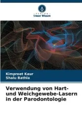 Verwendung von Hart- und Weichgewebe-Lasern in der Parodontologie - Kaur Kimpreet