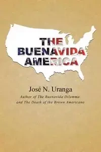 The Buenavida America - Jose N. Uranga