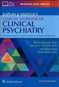 Kaplan & Sadock's Concise Textbook of Clinical Psychiatry - Robert Boland, Marcia Verduin