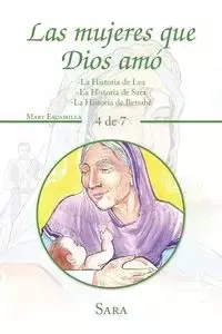 Las Mujeres Que Dios Amó - Mary Escamilla