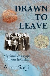 Drawn to Leave - Anna Sagi