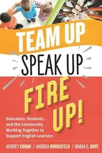 Team Up, Speak Up, Fire Up! - Audrey Cohan