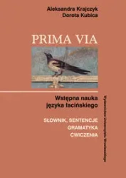 Prima Via Słownik sentencje gramatyka ćwiczenia - Aleksandra Krajczyk, Dorota Kubica
