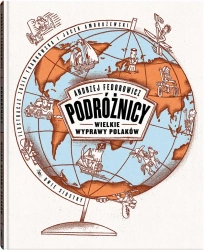 Podróżnicy - Andrzej Fedorowicz, Zosia Frankowska, Jacek Ambro