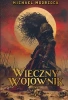 Wieczny wojownik T.2 Smoczy miecz - Michael Moorcock