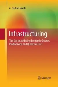 Infrastructuring - Samli A. Coskun