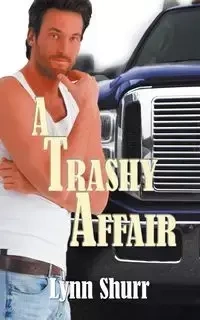 A Trashy Affair - Lynn Shurr
