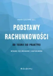 Podstawy rachunkowości. od teorii do praktyki w.8 - Piotr Szczypa