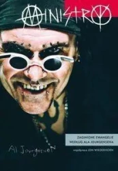 Ministry.Zaginione ewangelie według A.Jourgensena - Al Jourgensen