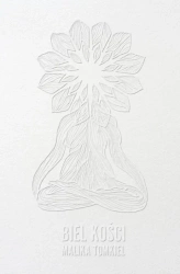 Biel kości - Malika Tomkiel