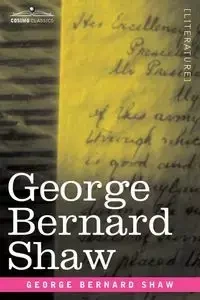 George Bernard Shaw - Chesterton G. K.