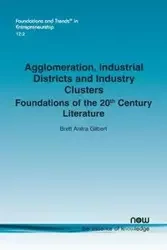 Agglomeration, Industrial Districts and Industry Clusters - Gilbert Brett Anitra