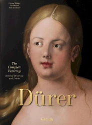 Albrecht Dürer. The Complete Paintings. Selected Drawings and Prints - Christof Metzger