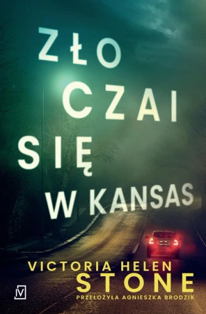 eBook Zło czai się w Kansas - Victoria Helen Stone epub mobi