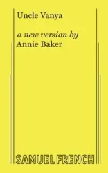 Uncle Vanya - Annie Baker