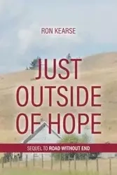 Just Outside of Hope - Ron Kearse