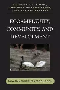 Ecoambiguity, Community, and Development - Slovic Scott