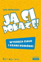 Ja Ci pokażę! Gra imprezowa - Michał Szewczyk, Magdalena Ziarnik
