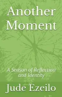 Another Moment - Jude Ezeilo