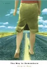 The Way to Somewhere - Angie Day