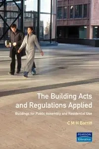 The Building Acts and Regulations Applied - Barritt C.M.H.