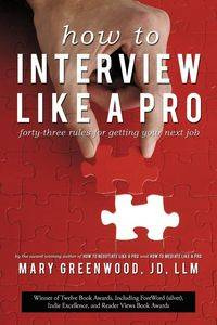 How to Interview Like a Pro - Mary Greenwood