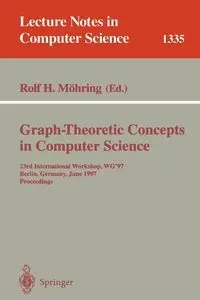 Graph-Theoretic Concepts in Computer Science - Möhring Rolf H.