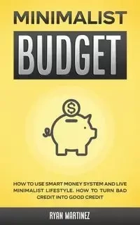 Minimalist Budget - Ryan Martinez