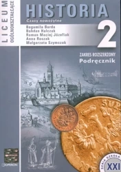 ZxxxHistoria Liceum kl. 2 podręcznik zakres rozszerzony - Bogumiła Burda, Roman Maciej Józefiak, Bohdan Halczak