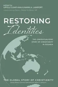 Restoring Identities - Vaai Upolu Lumā