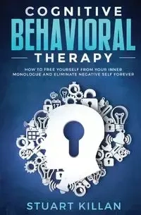 Cognitive Behavioral Therapy - Stuart Killan