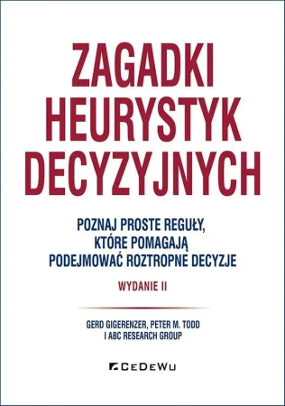 Zagadki heurystyk decyzyjnych w.2 - praca zbiorowa