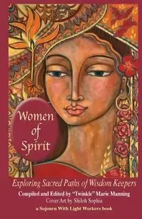 Women of Spirit - Manning "Twinkle" Marie