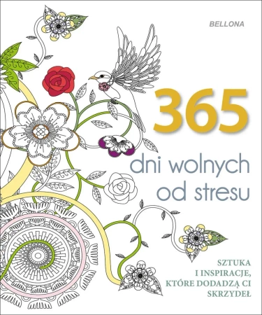 365 dni wolnych od stresu (kolorowanka) - praca zbiorowa