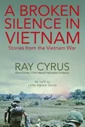 A Broken Silence in Vietnam - Cyrus Ray