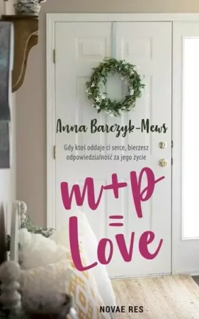 M+P=LOVE - Anna Barczyk-Mews