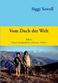 Vom Dach der Welt - Sawall Siggi