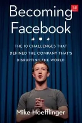 Becoming Facebook - Mike Hoefflinger