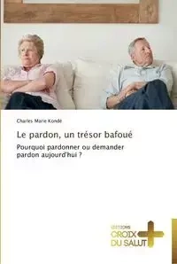 Le pardon, un trésor bafoué - KONDE-C