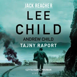 audiobook Jack Reacher: TAJNY RAPORT - Lee Child