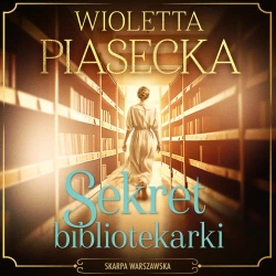 audiobook Sekret bibliotekarki - Wioletta Piasecka