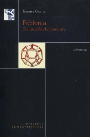 eBook Polifonia Od muzyki do literatury - Tomasz Górny