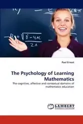 The Psychology of Learning Mathematics - Ernest Paul