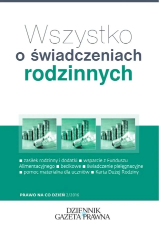 eBook Wszystko o świadczeniach rodzinnych - Michalina Topolewska