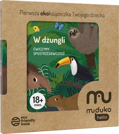 W dżungli. Ćwiczymy spostrzegawczość 18 mies.+ Pierwsza ekoksiążeczka Twojego Dziecka - Opracowanie zbiorowe