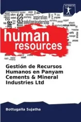 Gestión de Recursos Humanos en Panyam Cements & Mineral Industries Ltd - Sujatha Bottugalla